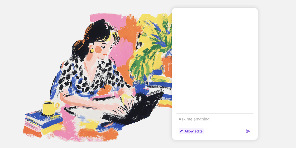 Painterly illustration of a woman in a polka-dot dress reading a book, with a yellow mug resting on a stack of books beside her. To the right, a chat panel with an "Ask me anything" input field and an "Allow edits" toggle.